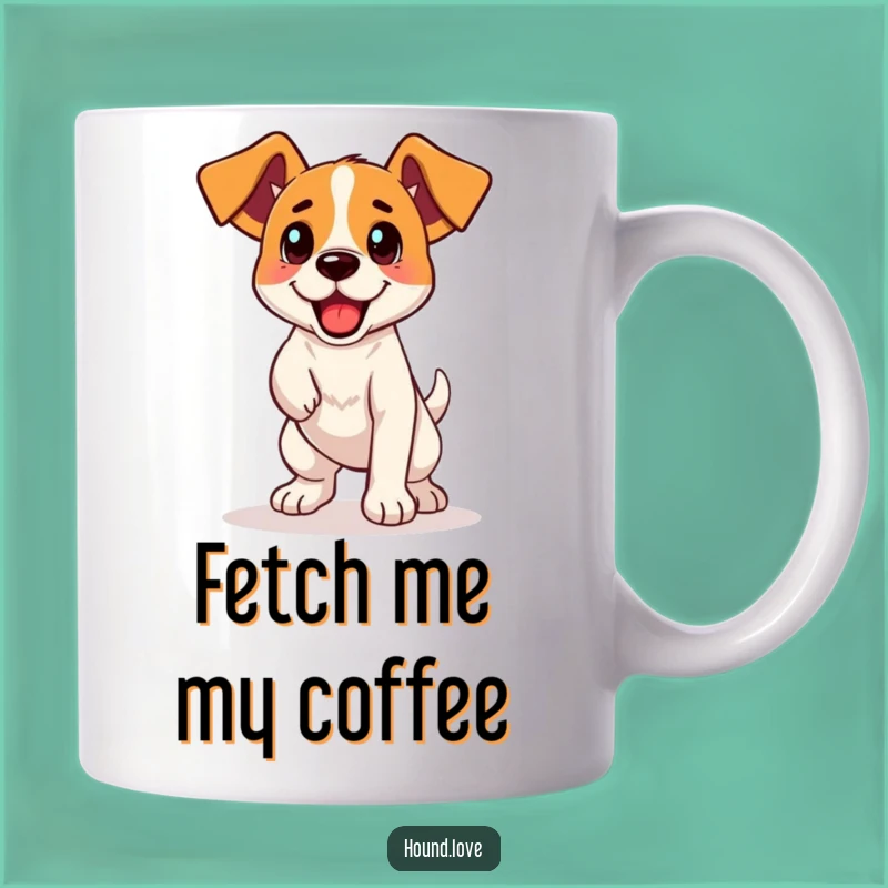 Funny Dog Lover Mug: Excited Hound Ready to Retrieve, Perfect Humorous Gift for Pet Owners