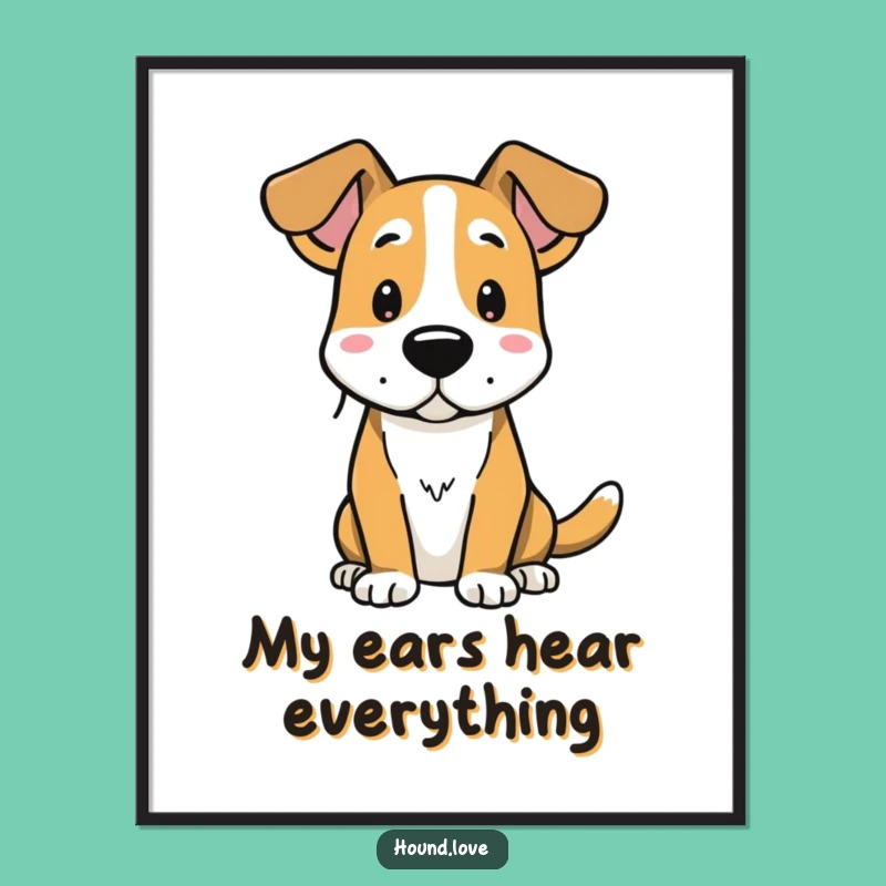 Funny Hound Dog Digital Art, Alert Ears Poster, Instant Humorous Decor