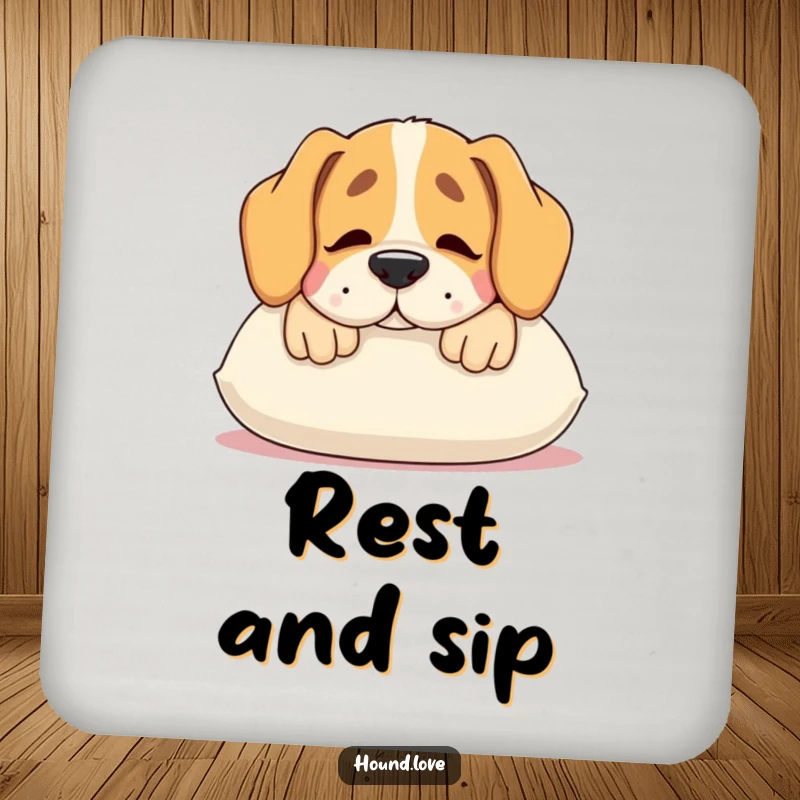 Funny hound drink coaster, a contented dog resting its snout on a plush pillow, protects surfaces humorously.