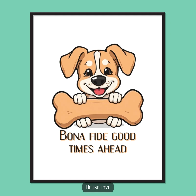 Funny Free Printable Wall Art: Cheeky Hound & Bone, Unique Downloadable Decor