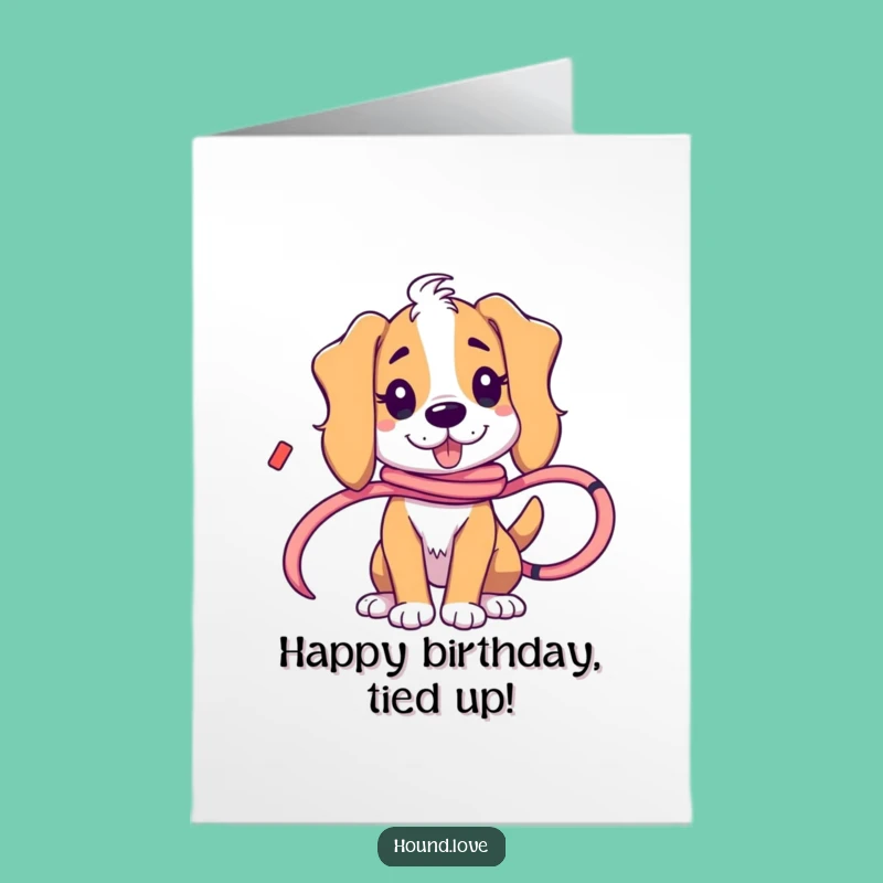 Free Printable Birthday Card: Tangled Hound Ribbon Funny Downloadable Greeting
