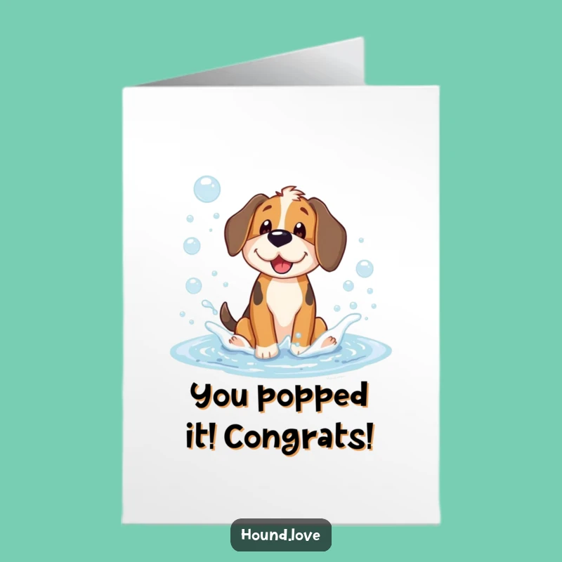 Free Printable Congrats Card: Funny Hound Bubbles Splash, Perfect Downloadable Gift