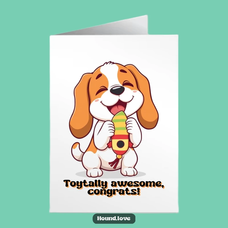 Free Printable Congrats Card: Hound Wiggling Toy Funny Downloadable Greeting
