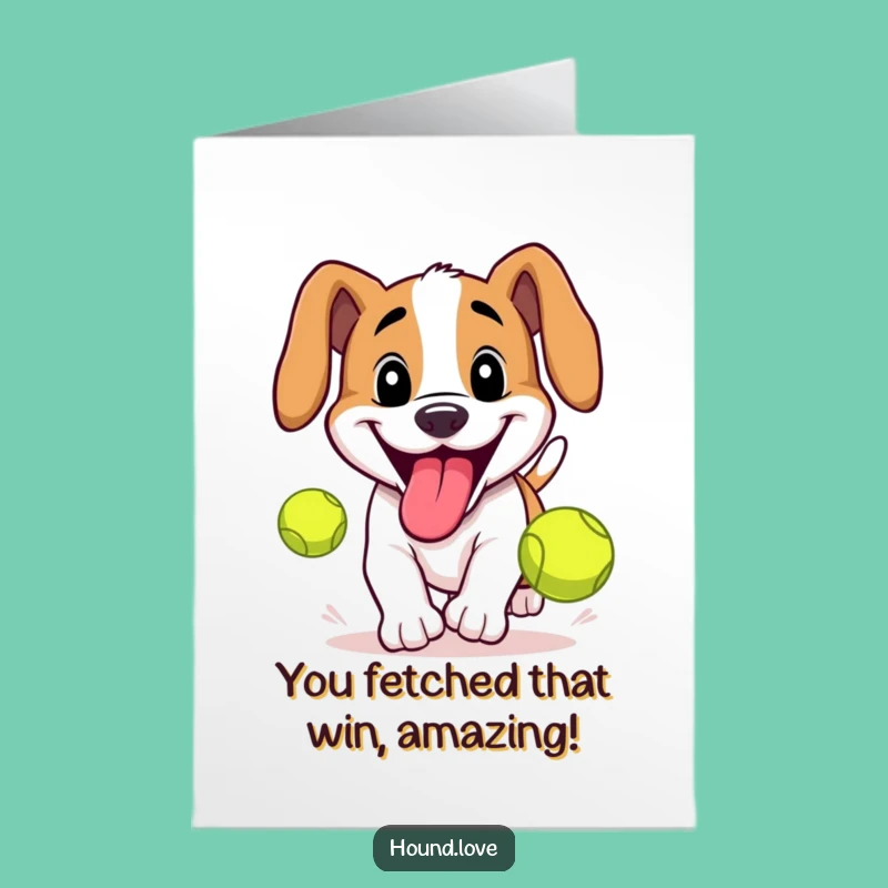 Free Printable Congratulations Card: Goofy Hound Wins with Tennis Ball Celebration
