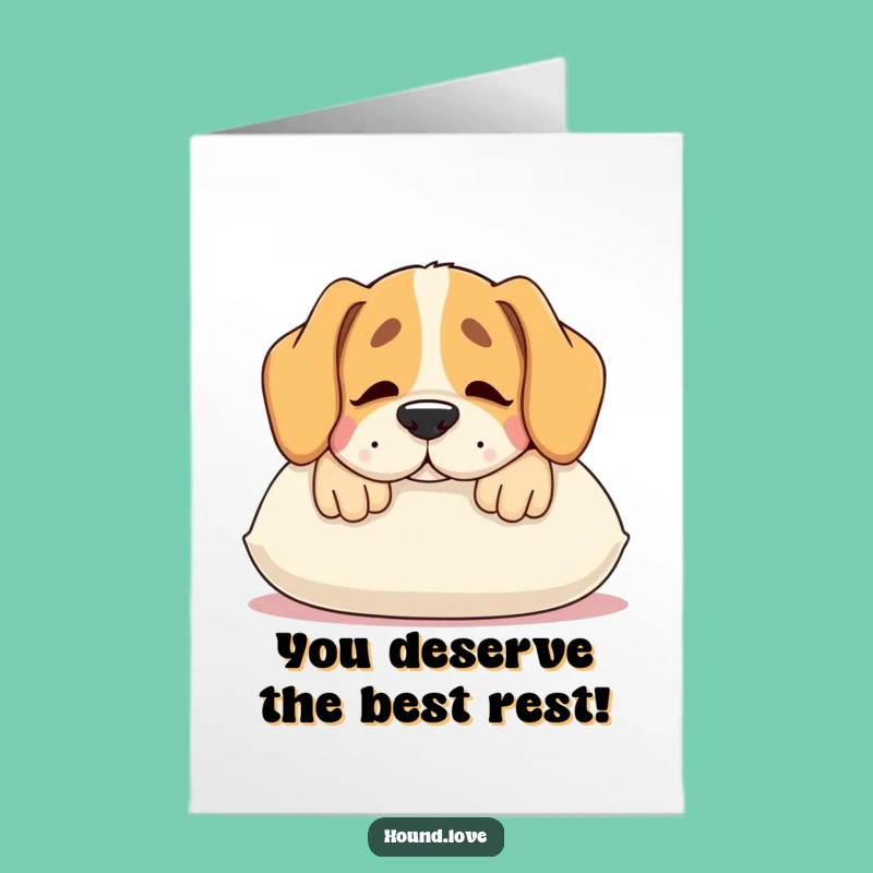 Free Printable Hound Congrats Card: Funny Comfy Dog Downloadable Print for Well-Deserved Rest