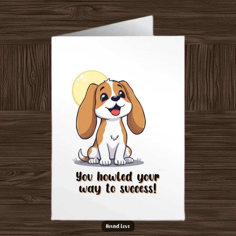 Funny Free Printable Congratulations Card: A happy hound with floppy ears howling with pure joy at the moon.