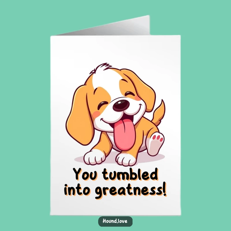 Happy Tumble Congrats Card Free Printable: Goofy Hound Downloadable Message