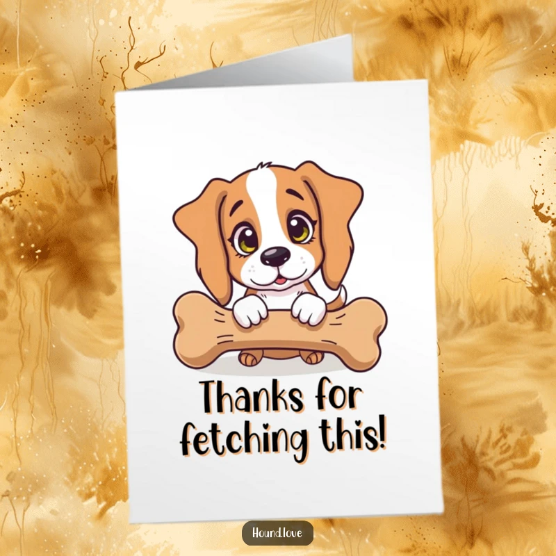 Funny Free Printable Thank You Card: A sweet hound offering a giant bone as a thank you gift.