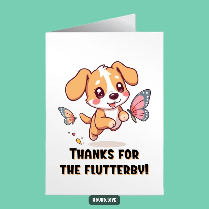Free Printable Thank You Card: Hound Chasing Butterfly, Sweet Downloadable Gift