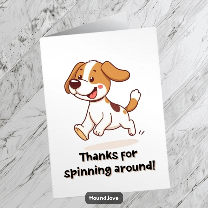 Funny Free Printable Thank You Card featuring a happy hound hilariously tripping while chasing its tail. A downloadable delight.