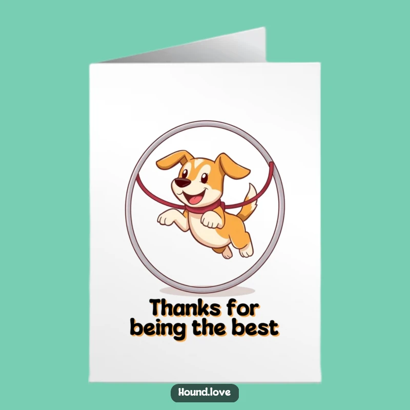 Free Printable Thank You Card: Leaping Hound Hoop Funny Downloadable Greeting