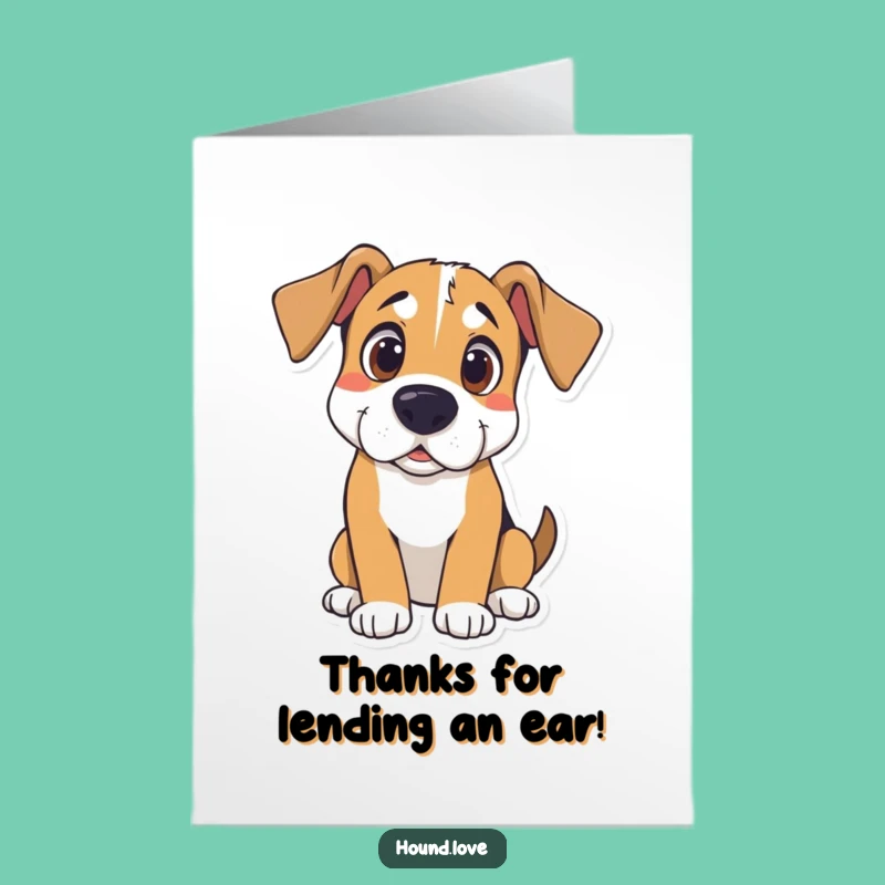 Free Printable Thank You Card: Curious Hound Listens for Your Kind Words