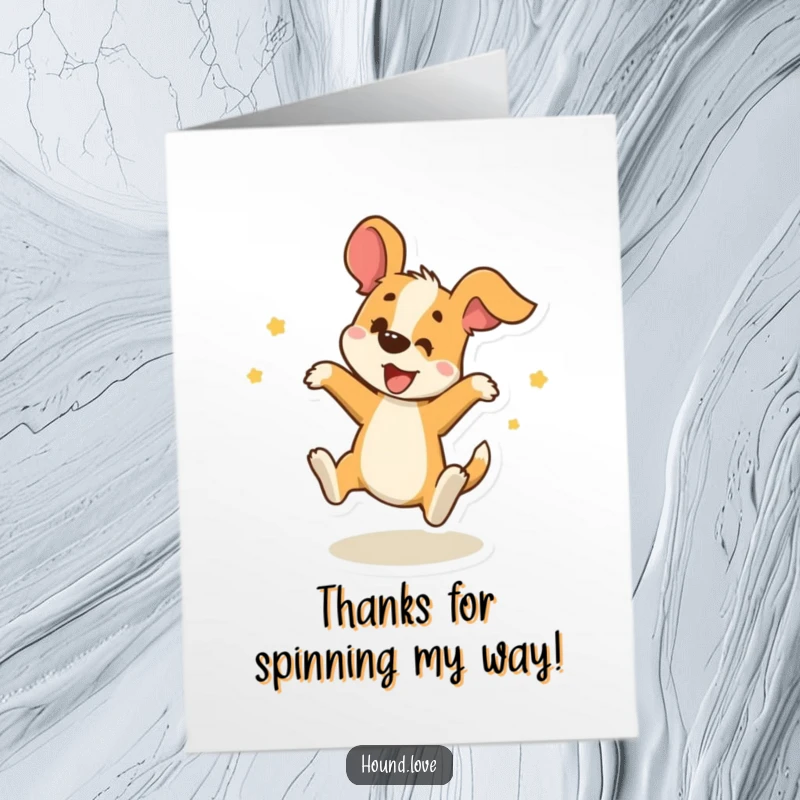Funny Free Printable Thank You Card: A delighted hound spins in circles, a unique downloadable DIY gift of thanks.