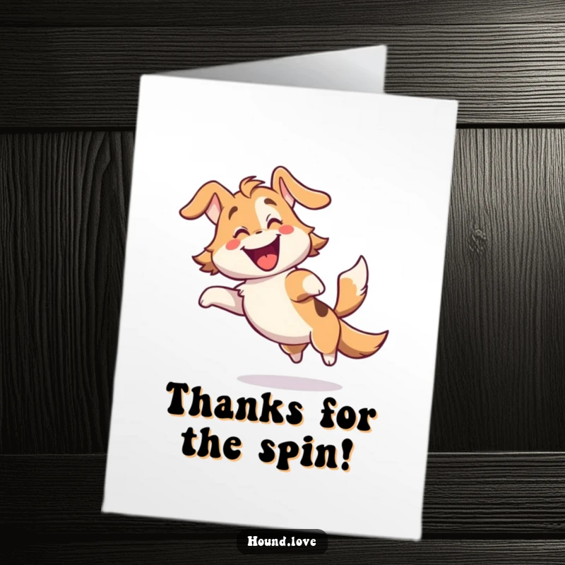 Funny Free Printable Thank You Card: A Gleeful Hound Dog Spinning Enthusiastically, Tail Wagging Furiously