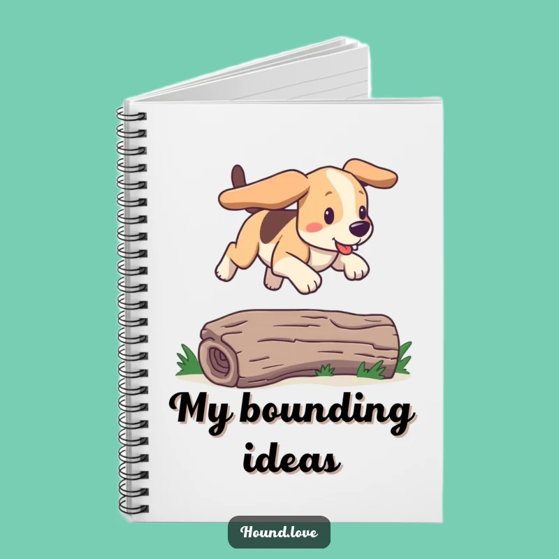 Funny Bounding Hound Notebook: Jot Down Adventures with this Hilarious Dog Journal Gift