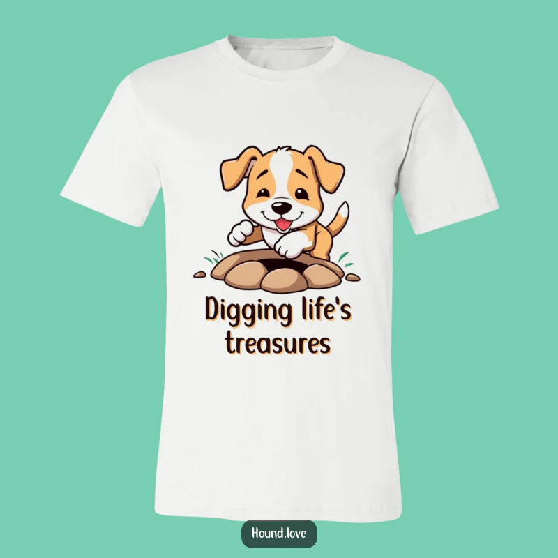 Funny Hound Digging T-Shirt: Hilarious Dog Lover Apparel for Playful Pups and People